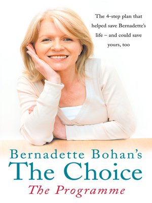 cover image of Bernadette Bohan's the Choice